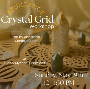 Abundance Crystal Grid Workshop With Sense.N.Stone
