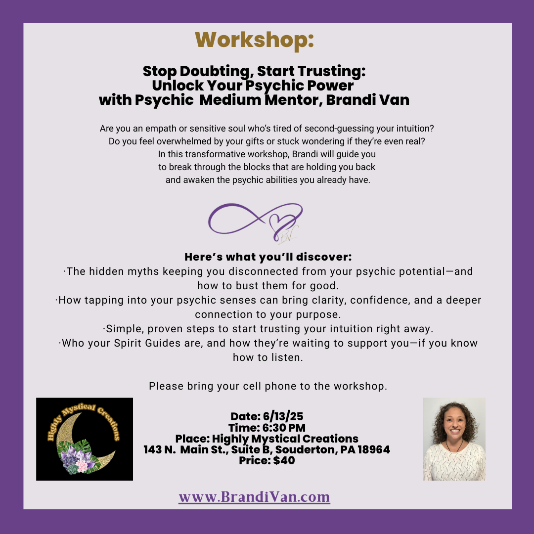 Stop Doubting, Start Trusting: Unlock Your Psychic Power, with Brandi Van, Psychic Medium Mentor