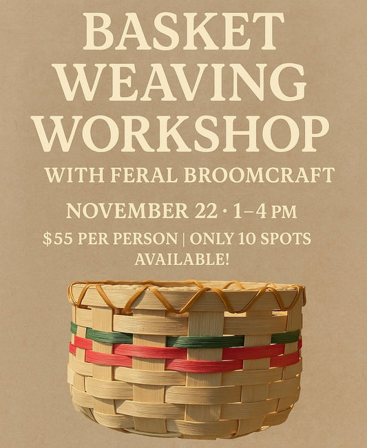 Basket Weaving Workshop With Feral Broomcraft