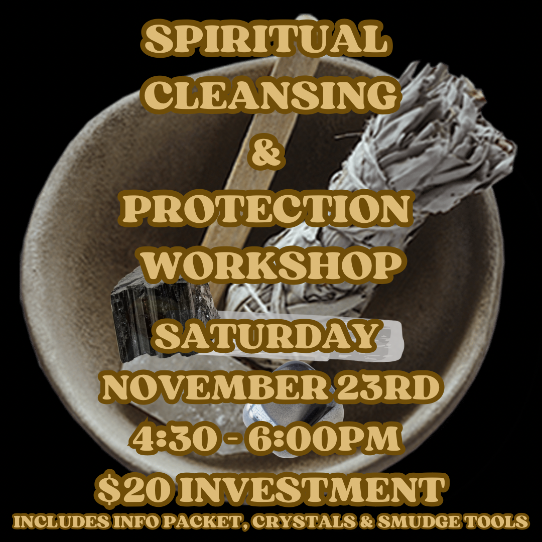 Spiritual Cleansing & Protection Workshop