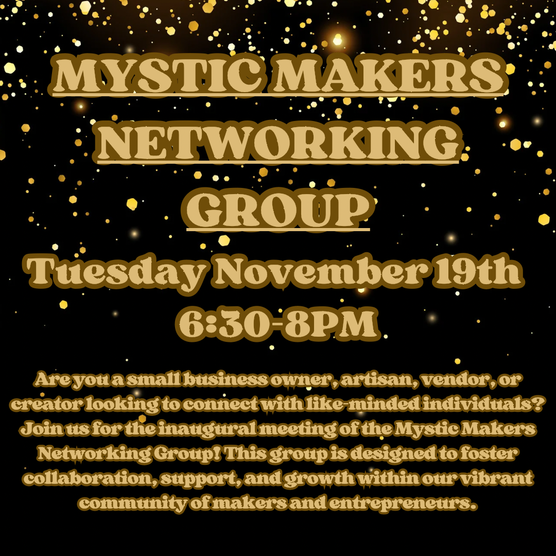 Mystical Makers Networking Group