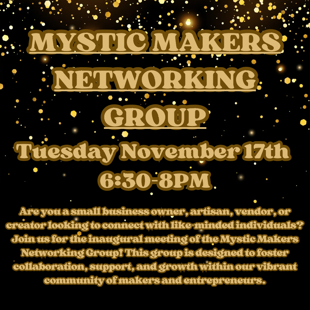 Mystical Makers Networking Group