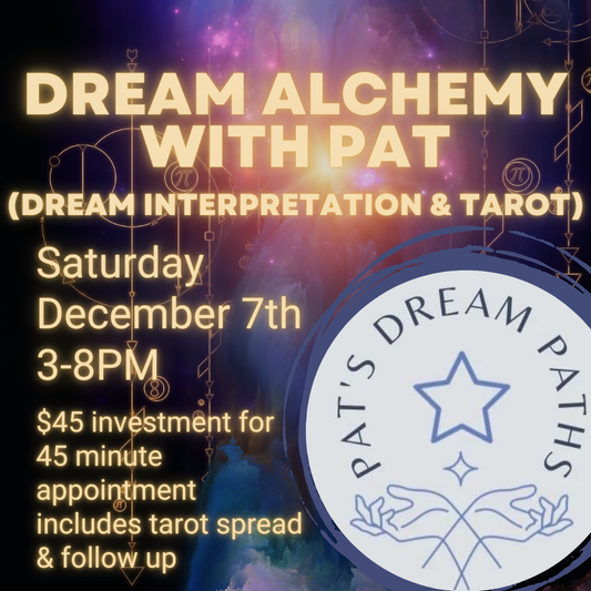 Dream Alchemy With Pat