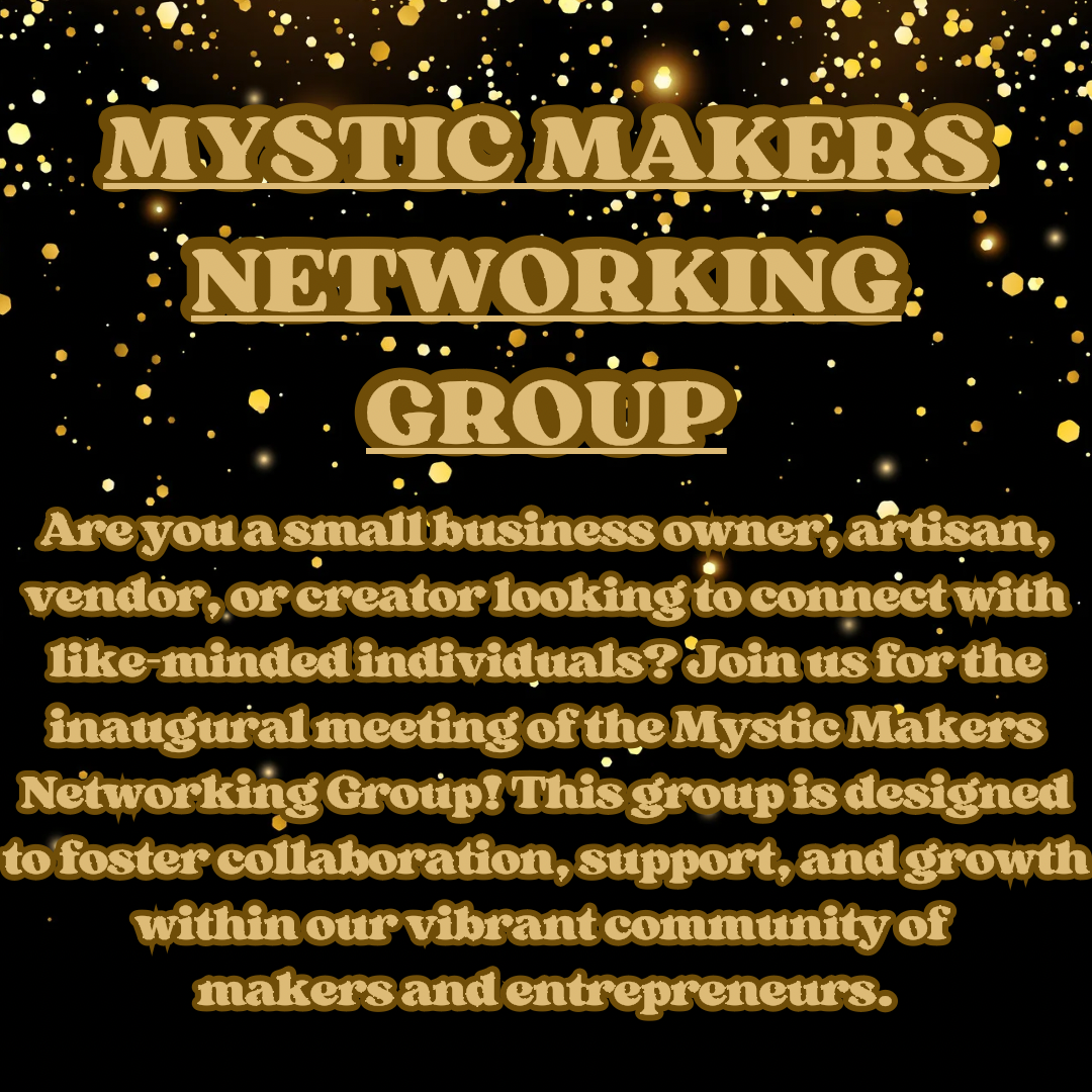 Mystical Makers Networking Group