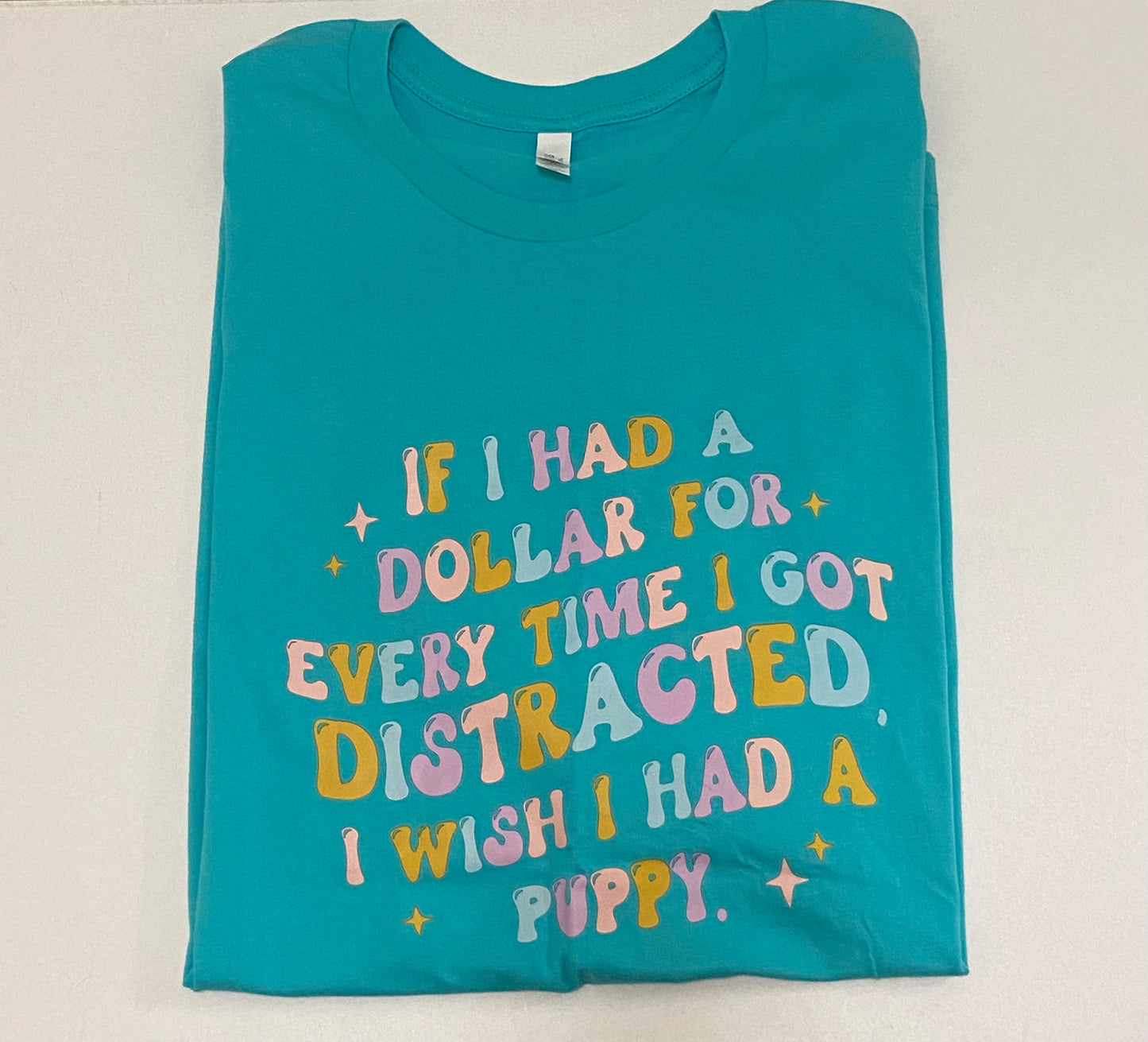 If I Had A Dollar Tshirt