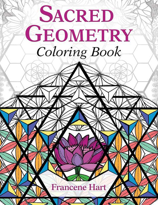 Sacred Geometry Coloring Book by Francene Hart: Paperback