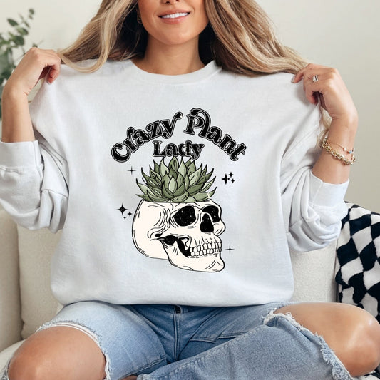 Crazy Plant Lady Sweatshirt